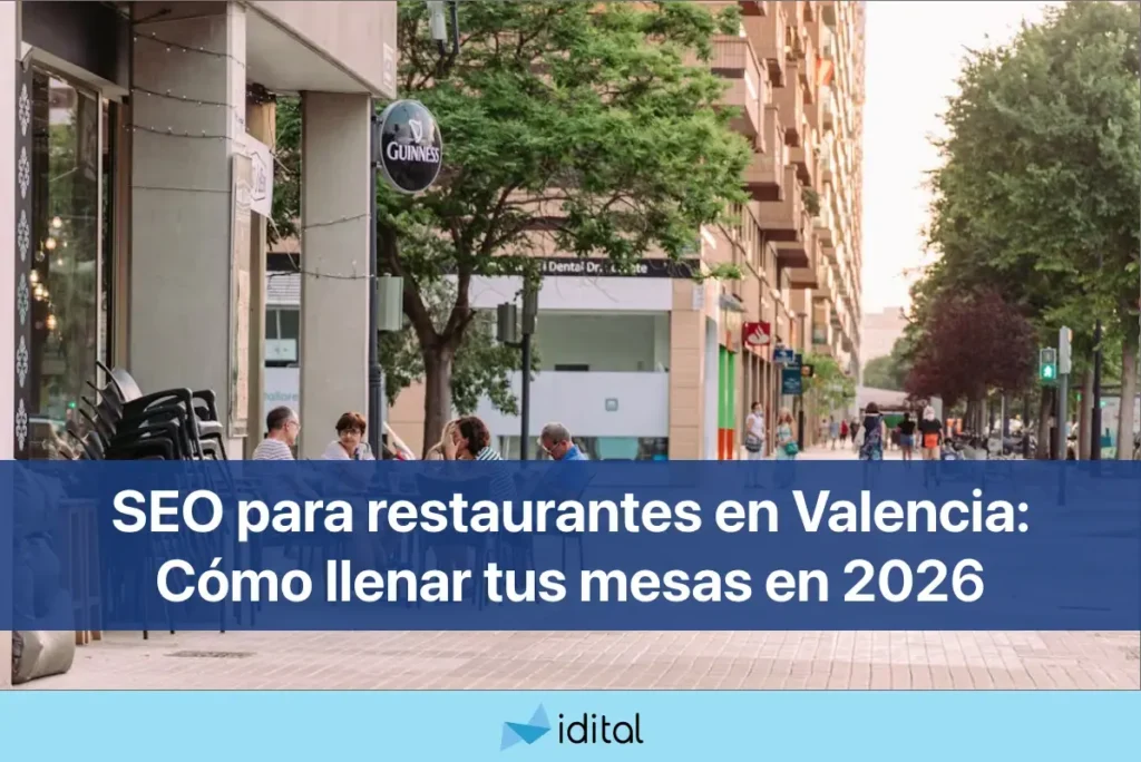 SEO para restaurantes en Valencia Cómo llenar tus mesas en 2026