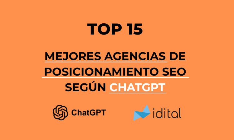 Top 15 mejores agencias de posicionamiento seo según chatgpt