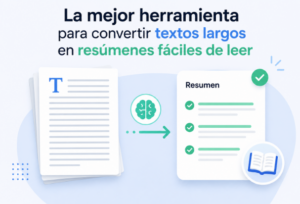 la mejor herramienta para resumir textos